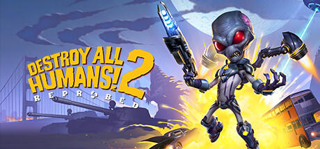 Destroy all Humans! 2 - Reprobed